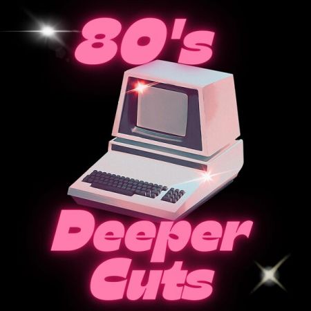 Various Artists - 80's Deeper Cuts (2023)