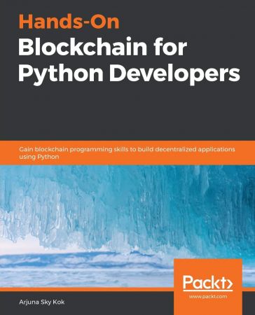 Hands-On Blockchain for Python Developers (True PDF)