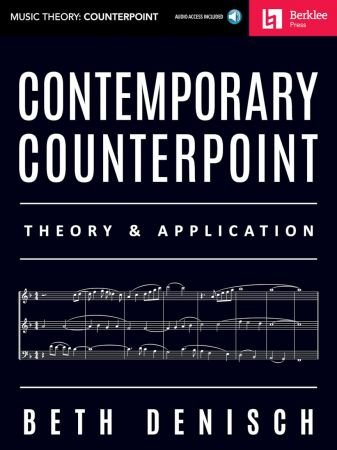 Contemporary Counterpoint: Theory &amp; Application