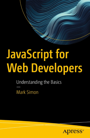 JavaScript for Web Developers: Understanding the Basics | SoftArchive