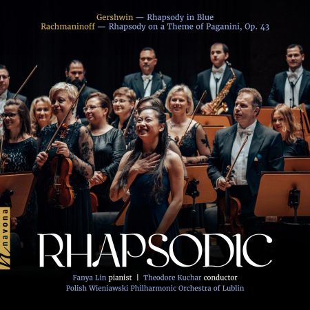 Fanya Lin, Polish Wieniawski Philharmonic Orchestra &amp; Theodore Kuchar - Rhapsodic (2023)