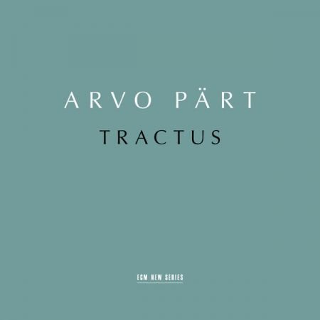 Estonian Philharmonic Chamber Choir - Arvo Pärt: Tractus (2023) Mp3 / Flac / Hi-Res