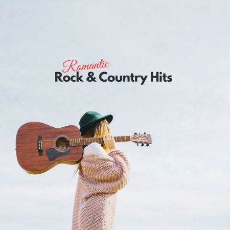 VA - Romantic Rock &amp; Country Hits (2023)