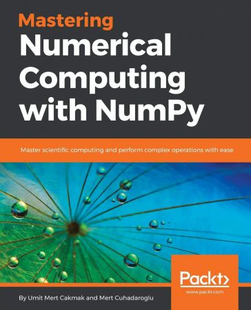 Mastering Numerical Computing with NumPy (Packt) (True)