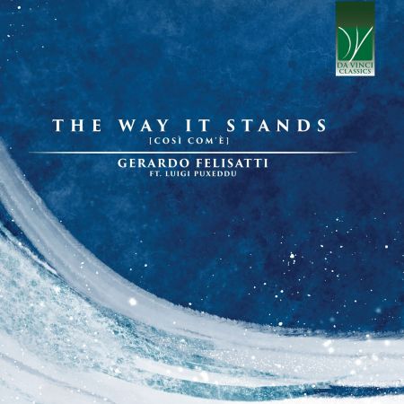 Gerardo Felisatti &amp; Luigi Puxeddu - The Way It StandsCosì com'è (2023)