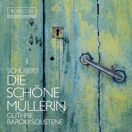 Thomas Guthrie, Barokksolistene &amp; Bjarte Eike - Schubert: Die Schöne Mullerin (2023)