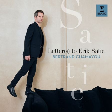 Bertrand Chamayou - Letter(s) to Erik Satie (2023)