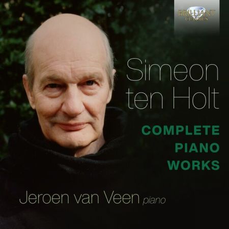 Jeroen Van Veen - Simeon ten Holt: Complete Piano Works (2023) Hi-Res