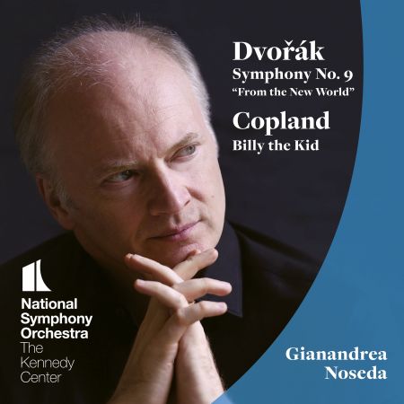 National Symphony Orchestra &amp; Gianandrea Noseda - Dvořák: Symphony No. 9 - Copland: Billy the Kid (2020)24/192