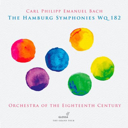 Orchestra of the Eighteenth Century &amp; Alexander Janiczek - C.P.E. Bach: The Hamburg Symphonies, Wq. 182 (2023)