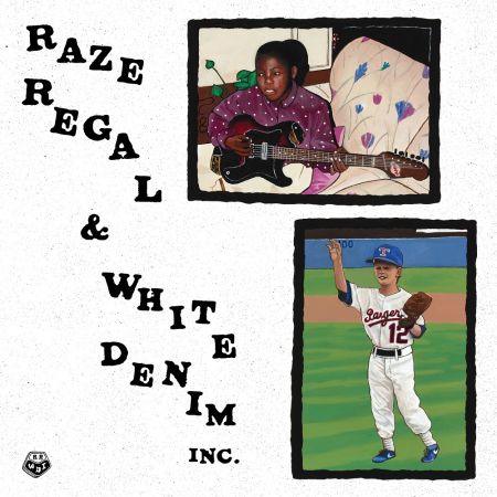 Raze Regal &amp; White Denim Inc. - Raze Regal &amp; White Denim Inc. (2023)