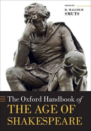 The Oxford Handbook of the Age of Shakespeare (EPUB)