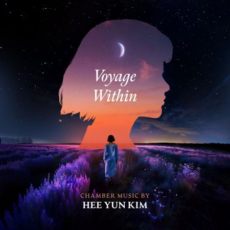 Hee Yun Kim - Voyage Within (2023)