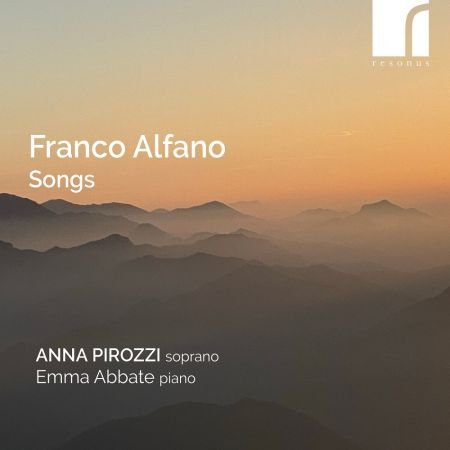 Anna Pirozzi &amp; Emma Abbate - Alfano: Songs (2023)