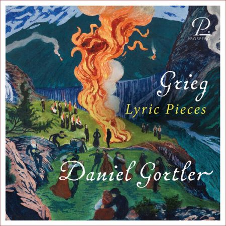 Daniel Gortler - Grieg: Lyric Pieces (2023) Mp3 / Flac / Hi-Res