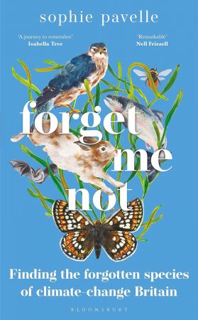 Forget Me Not: Finding the forgotten species of climate-change Britain (True PDF)