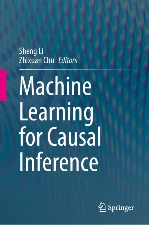 Machine Learning for Causal Inference (True)