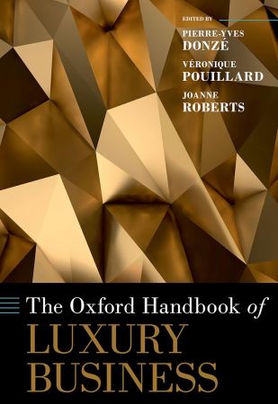 The Oxford Handbook of Luxury Business (True EPUB)