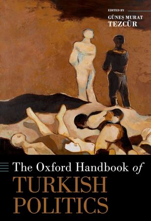 The Oxford Handbook of Turkish Politics (True EPUB, PDF)