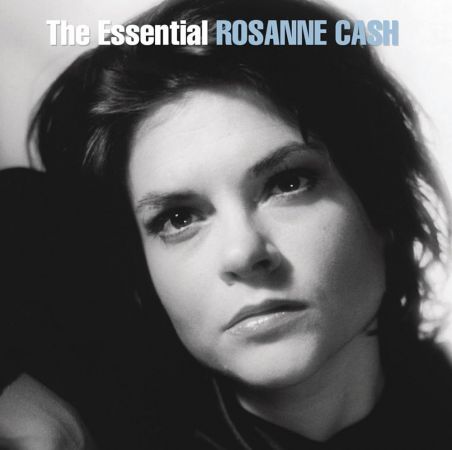 Rosanne Cash – The Essential Rosanne Cash (2011)