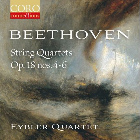 Eybler Quartet - Beethoven String Quartets Op. 18, Nos. 4-6 (2019) (Hi-RES)