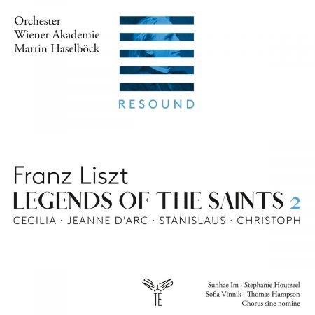 Orchester Wiener Akademie &amp; Martin Haselböck - Liszt: Legends of the Saints, Vol. 2 (2023)