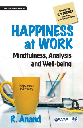 Happiness at Work: Mindfulness, Analysis and Well-being