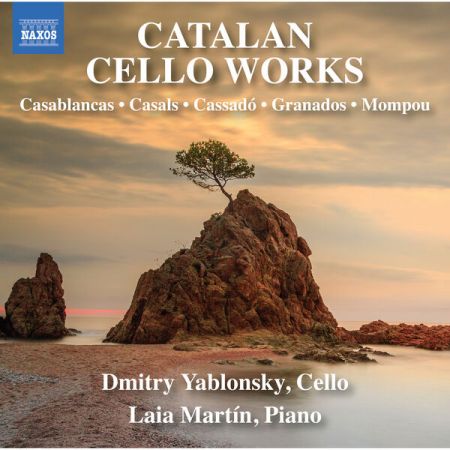 Dmitry Yablonsky, Laia Martín - Casablancas, Casals &amp; Others: Catalan Cello Works (2023) Mp3 / Flac / Hi-Res