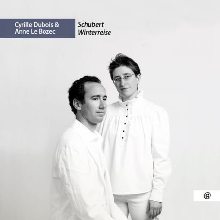 Cyrille Dubois, Anne Le Bozec - Schubert: Winterreise (2023) Mp3 / Flac / Hi-Res