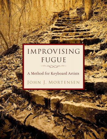 Improvising Fugue: A Method for Keyboard Artists (EPUB)