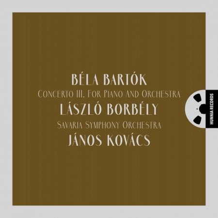László Borbély, Savaria Symphony Orchestra &amp; János Kovács - Bartók: Concerto III for Piano and Orchestra (2023)