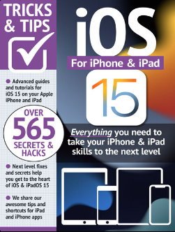 iOS 15 for iPhone &amp; iPad Tricks and Tips - 9th Edition, 2023
