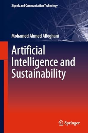 Artificial Intelligence and Sustainability (Signals and Communication Technology)