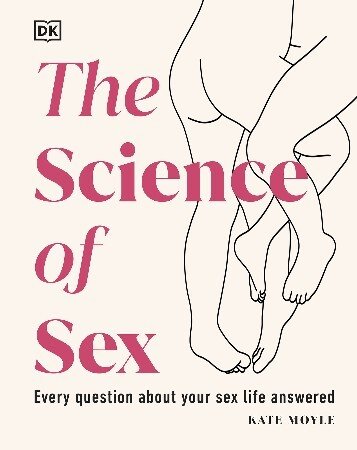 The Science of Sex: Every Question About Your Sex Life Answered