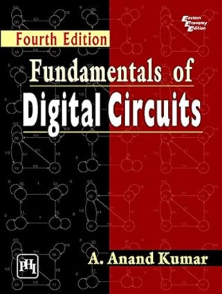 Fundamentals of Digital Circuits, Fourth Edition