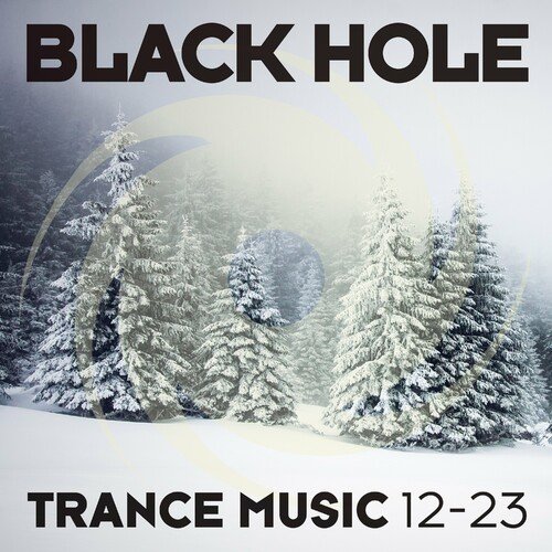 VA - Black Hole Trance Music 12-23 (2023)
