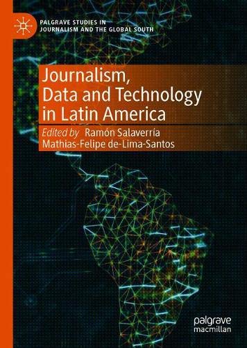 Journalism, Data and Technology in Latin America (True EPUB)