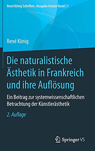 Die naturalistische Ästhetik in Frankreich und ihre Auflösung