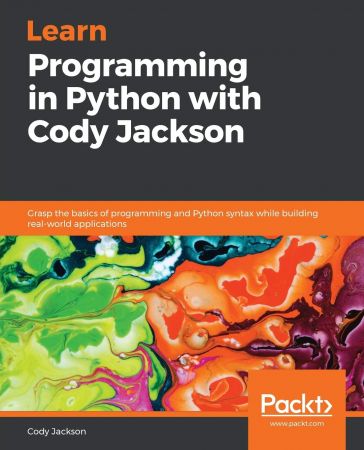 Learn Programming in Python with Cody Jackson (Packt)