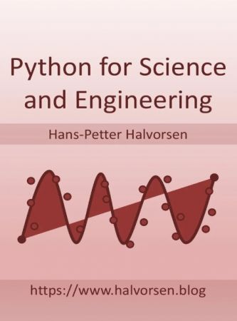 Python for Science and Engineering by halvorsen
